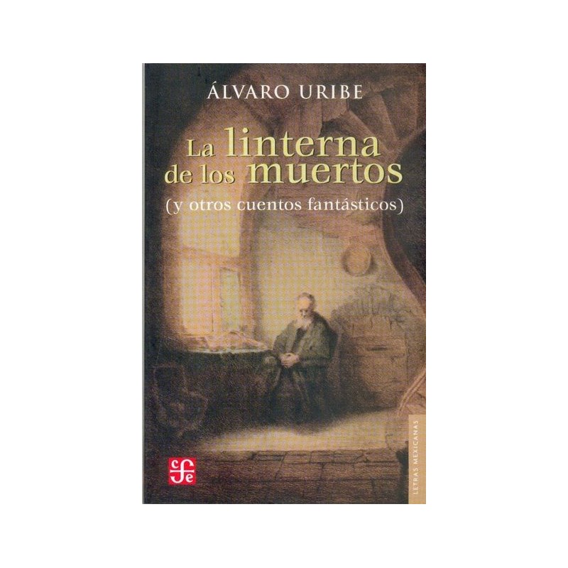 La linterna de los muertos (y otros cuentos fantásticos)