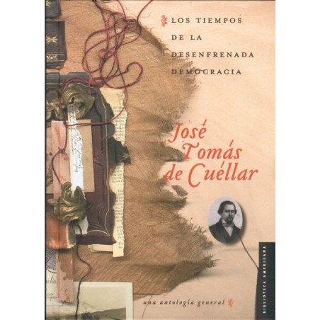 Los tiempos de la desenfrenada democracia. Una antología general.