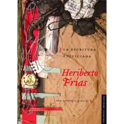La escritura enjuiciada.Una antología general.