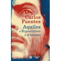 Aquiles o El guerrillero y el asesino
