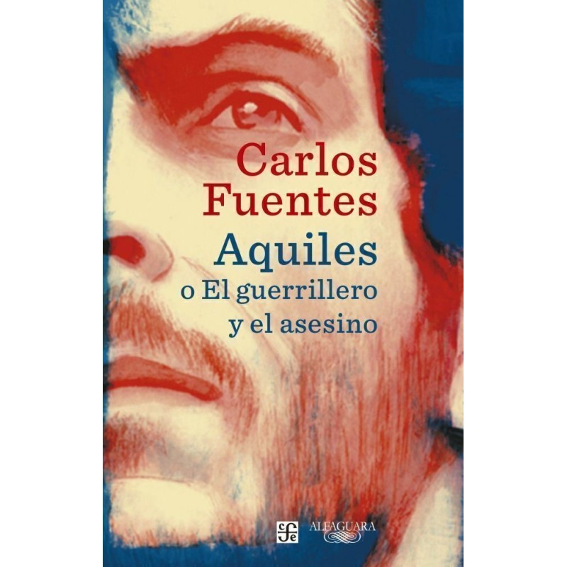 Aquiles o El guerrillero y el asesino