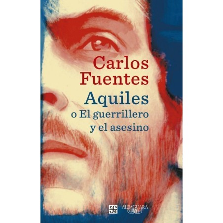 Aquiles o El guerrillero y el asesino