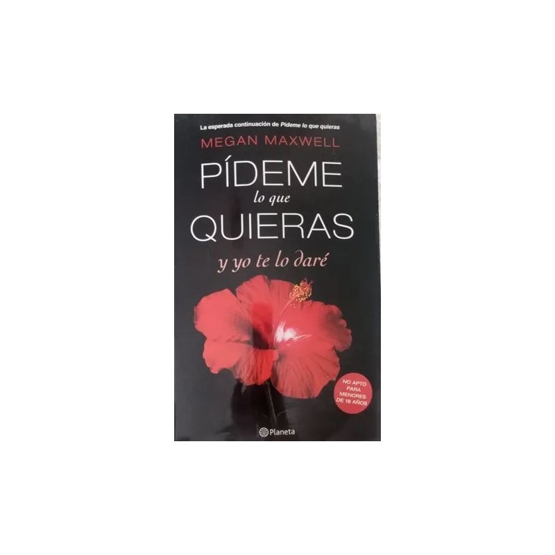 Pídeme lo que quieras y yo te lo daré