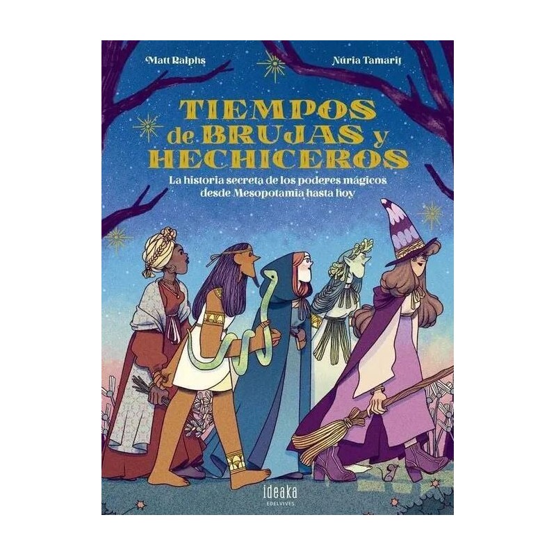 Tiempos de brujas y hechiceros