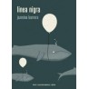 Linea nigra. Ensayo de novelas sobre embarazos y terremotos