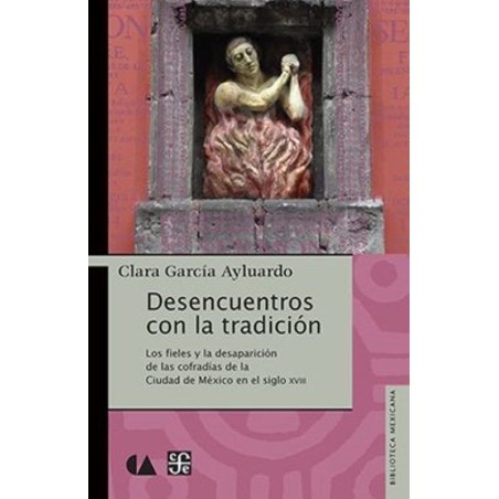 Desencuentros con la tradición