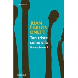 Tan triste como ella: novelas breves 2