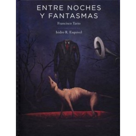 Entre noches y fantasmas