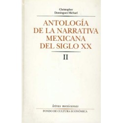 Antología de la narrativa mexicana del siglo XX (2 tomos)