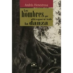 Los hombres que dispersó la danza
