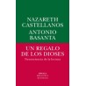 Un regalo de los dioses
