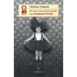 En torno a las excentricidades del Cardenal Pirelli.