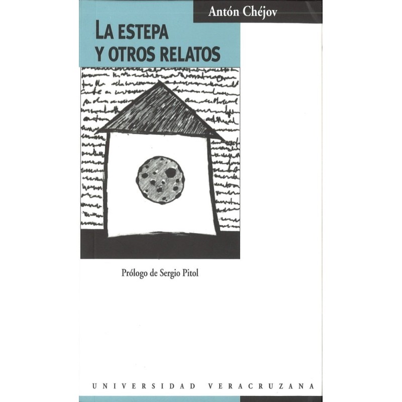 La estepa y otros relatos.