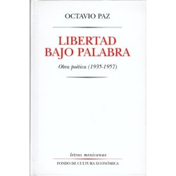 Libertad bajo palabra: obra poética (1935-1957)