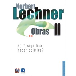 Obras II ¿Qué significa hacer política?