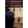 La tribu: retratos de Cuba