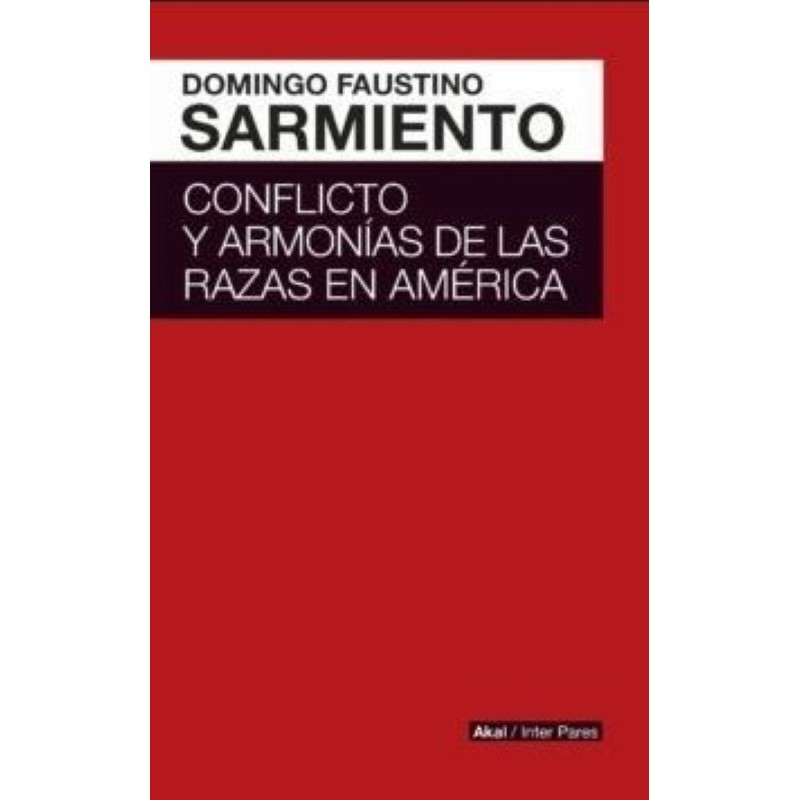 Conflicto y armonías de las razas de América