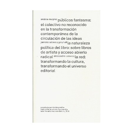 Públicos fantasma: el colectivo no reconocido en la transformación...