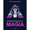 Historia ilustrada de la magia