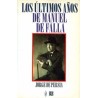 Los últimos años de Manuel de Falla
