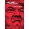 ¿Qué es el populismo?