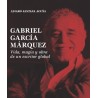 Gabriel García Márquez: vida, magia y obra de un escritor global
