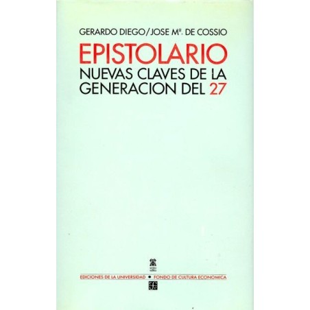Epistolario. Nuevas claves de la generación del 27.
