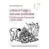 Libros al fuego y lecturas prohibidas :