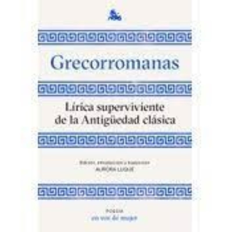 Grecorromanas. Lírica superviviente de l