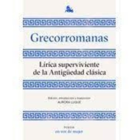 Grecorromanas. Lírica superviviente de l