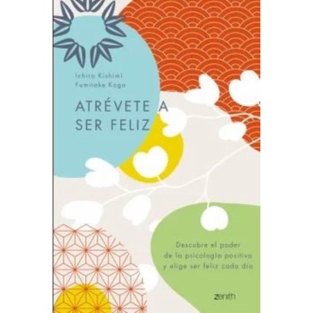 ATREVETE A SER FELIZ