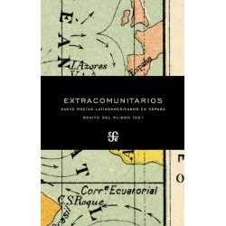 Extracomunitarios. Nueve poetas latinoamericanos en España
