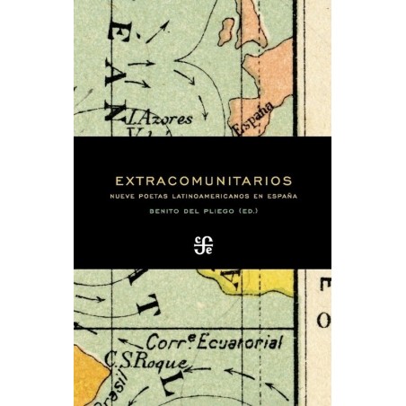 Extracomunitarios. Nueve poetas latinoamericanos en España