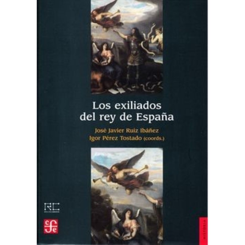 Los exiliados del rey de España