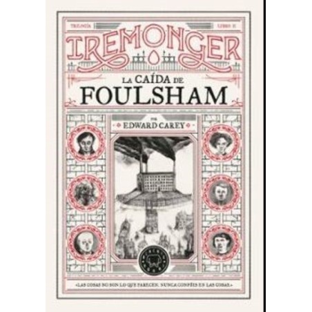 Trilogía IREMONGER 2: La caída de Foulsh