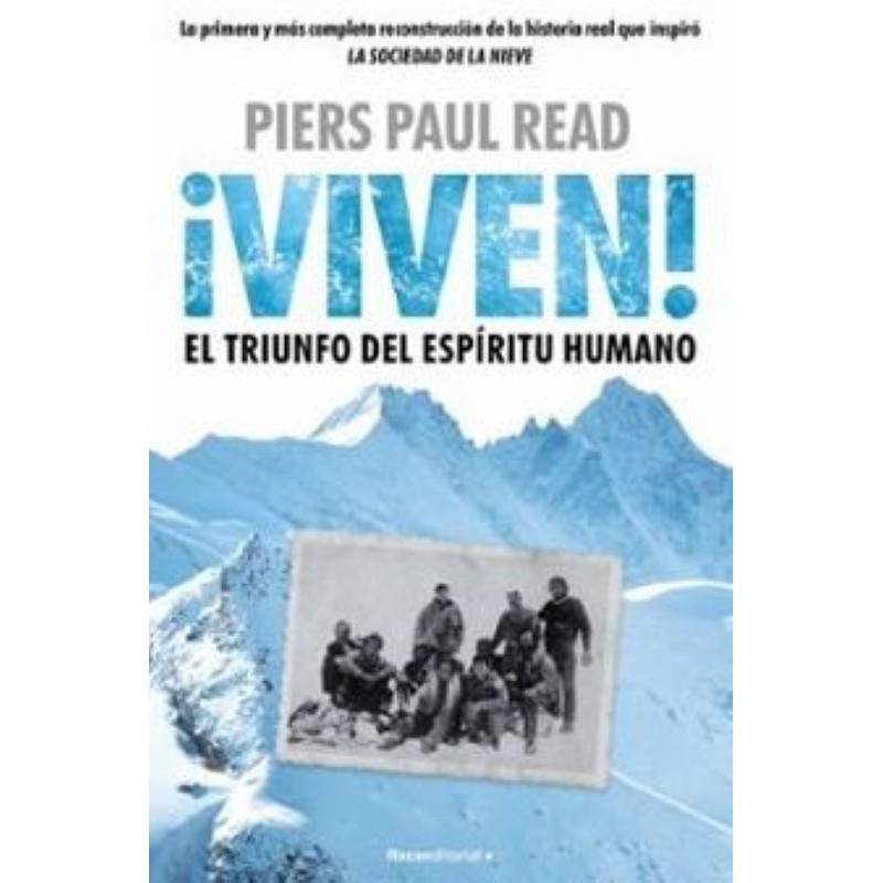 ¡Viven!: el triunfo del espíritu humano