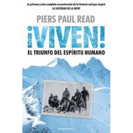 ¡Viven!: el triunfo del espíritu humano