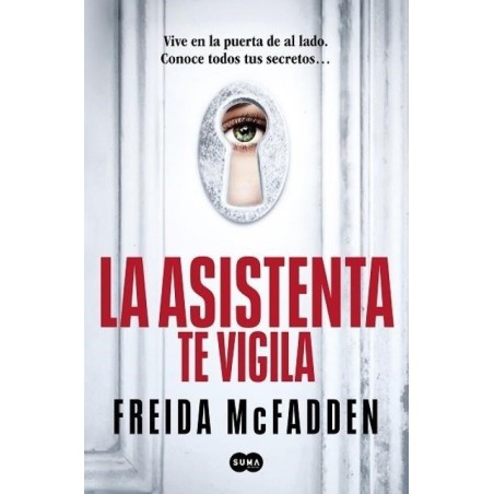 La asistenta te vigila (La asistenta 3)