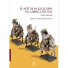 El arte de la escultura en América del S