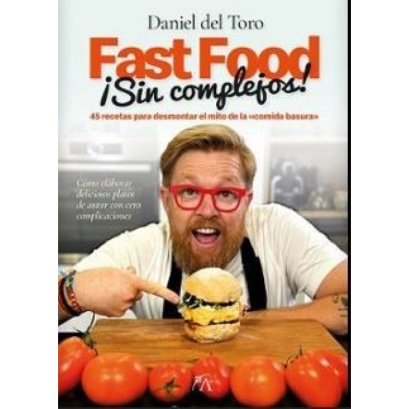 Fast Food sin complejos