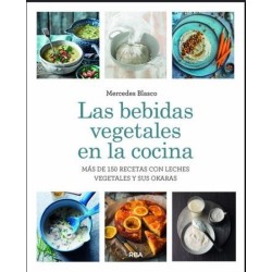 LAS BEBIDAS VEGETALES EN LA COCINA
