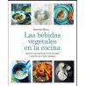LAS BEBIDAS VEGETALES EN LA COCINA