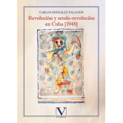 Revolución y seudo-revolución en Cuba
