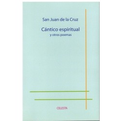 Cántico espiritual y otros poemas