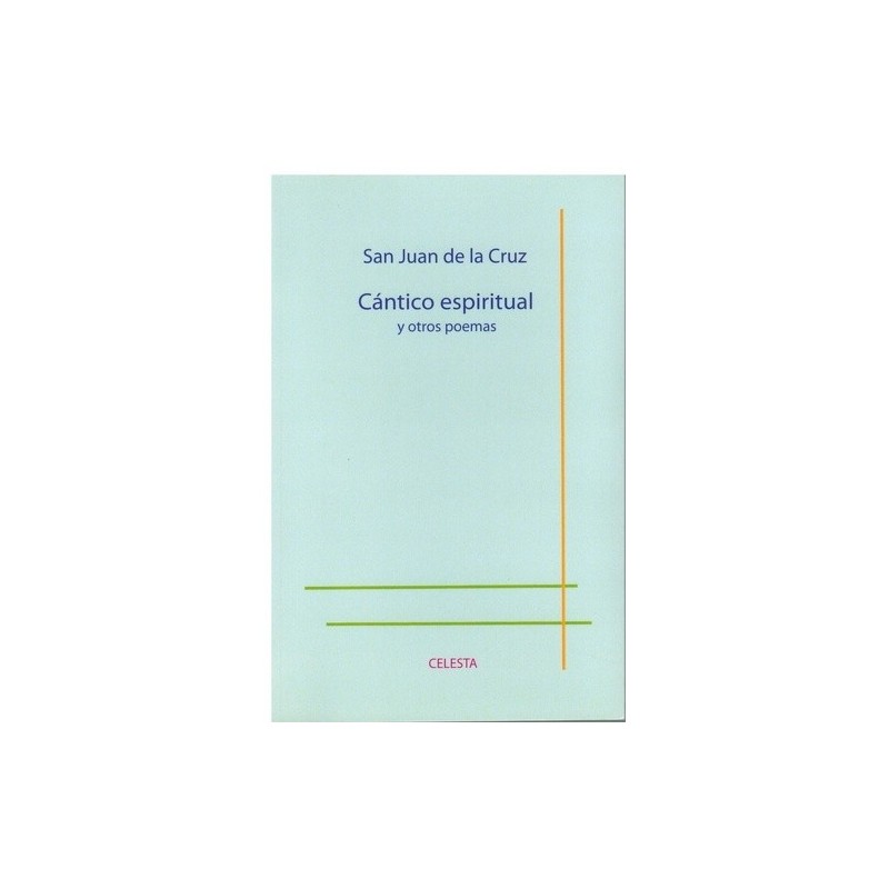 Cántico espiritual y otros poemas