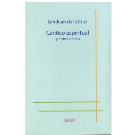 Cántico espiritual y otros poemas