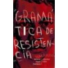 Gramática de resistencia