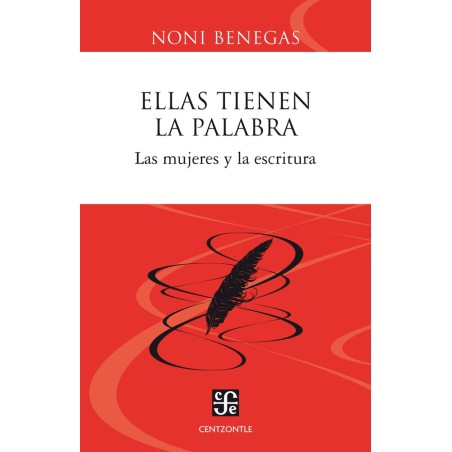 Ellas tienen la palabra: las mujeres y la escritura