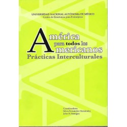 América para todos los Americanos: prácticas Interculturales