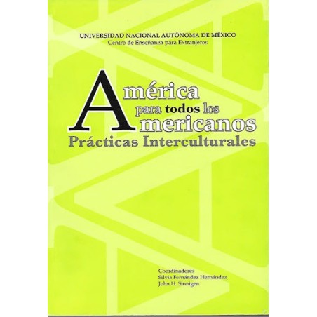 América para todos los Americanos: prácticas Interculturales